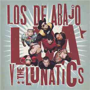 Los De Abajo - LDA V The Lunatics