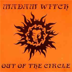Madam Witch - Out Of The Circle