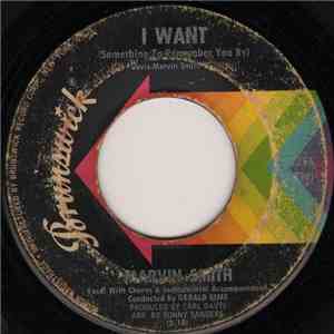 Marvin Smith - I Want (Something To Remember You By) / Love Ain't Nothin' But Pain
