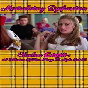 Masturbatory Dysfunction - Clueless Crush: A Collection Of Love Songs To Ma ...