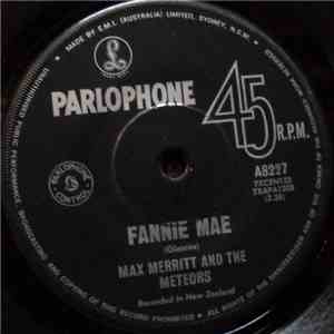 Max Merritt And The Meteors - Fannie Mae