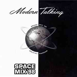 Modern Talking - Space Mix '98