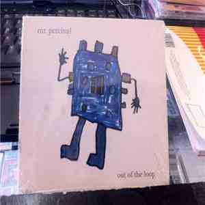 Mr. Percival  - Out Of the Loop