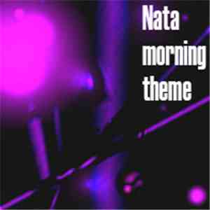 Nata - Morning Theme