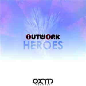 Outwork - Heroes