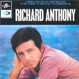Richard Anthony - A Présent Tu Peux T'en Aller