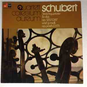 Schubert, Quartett Collegium Aureum - Streichquartett Es-dur Op. 125,1 D.87 Und G-moll Op. Posth. D.173