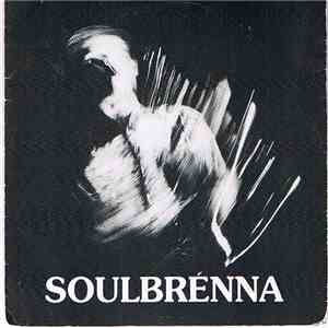 Soulbrenna - Ain't It Good