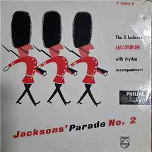 The 3 Jacksons - Jacksons' Parade No. 2
