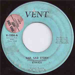 The Ethics  - Sad, Sad, Story / Searching