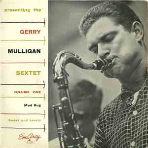 The Gerry Mulligan Sextet - Presenting The Gerry Mulligan Sextet - Volume One
