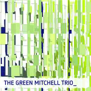 The Green Mitchell Trio - The Green Mitchell Trio