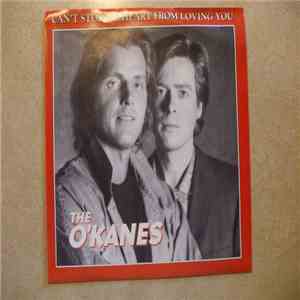 The O'Kanes - Can't Stop My Heart From Loving You