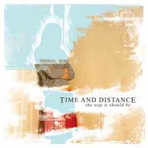 Time And Distance - The Way It Should Be