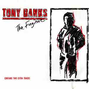 Tony Banks - The Fugitive