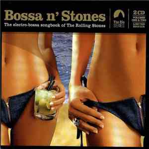 Various - Bossa N' Stones - The Electro-Bossa Songbook Of The Rolling Stones
