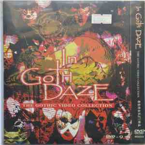 Various - In Goth Daze (The Gothic Video Collection)