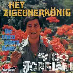 Vico Torriani - Hey Zigeunerkönig