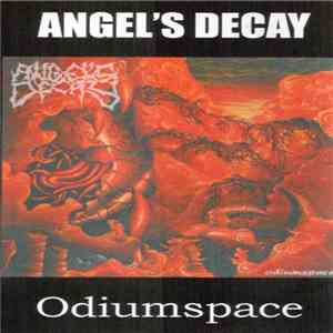 Angel's Decay - Odiumspace