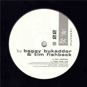 Baggy Bukaddor & Tim Fishbeck - Our Mission / Rock King Roll