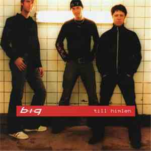B.I.G.  - Till Himlen
