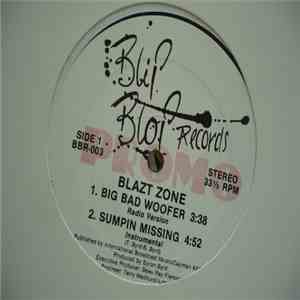 Blast Zone - Big Bad Woofer