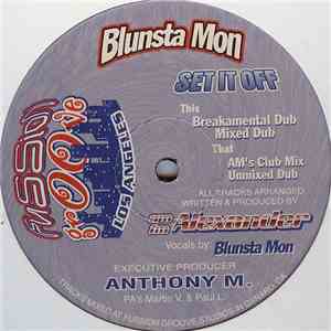 Blunsta Mon - Set It Off