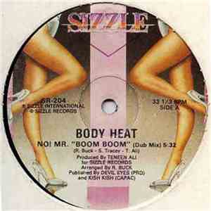 Body Heat  - No! Mr. 