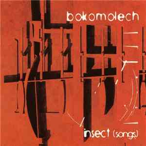 Bokomolech - Insect (Songs)