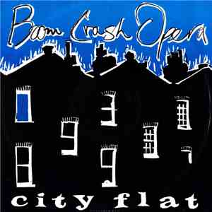 Boom Crash Opera - City Flat