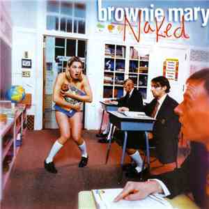 Brownie Mary - Naked