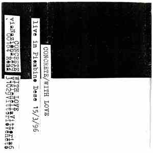 Concrete  / With Love - Live In Piombino Dese 15/3/96