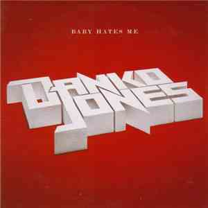 Danko Jones - Baby Hates Me