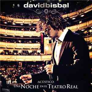 David Bisbal - Acústico - Una Noche En El Teatro Real