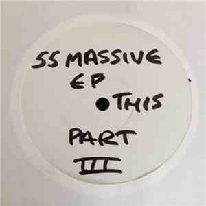 DJ Massive - The 55 Massive E.P Part III