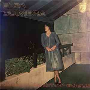 Elsa Coimbra - Adeus , Meu Amor Adeus / Fala Da Mulher SÓ