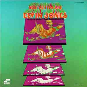 Elvin Jones - The Ultimate