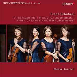 Franz Schubert, Klenke Quartett - Streichquartettte c-Moll, D 703 