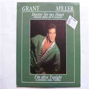 Grant Miller - Doctor For My Heart