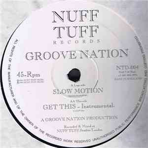 Groove Nation - Slow Motion / Get This