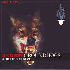 Groundhogs - Joker's Grave
