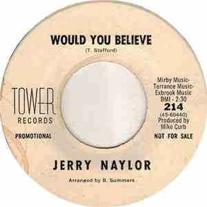 Jerry Naylor - Would You Believe