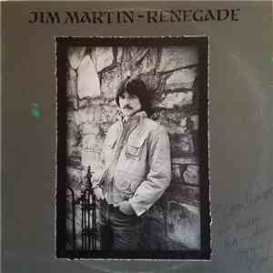 Jim Martin  - Renegade