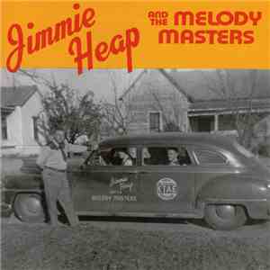 Jimmie Heap And The Melody Masters - Release Me