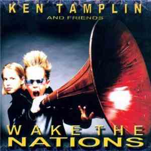 Ken Tamplin & Friends - Wake The Nations