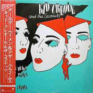 Kid Creole And The Coconuts - In Praise Of Older Women And Other Crimes