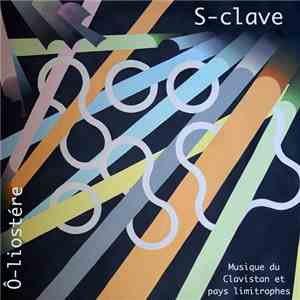 Ô-liostére - S-clave