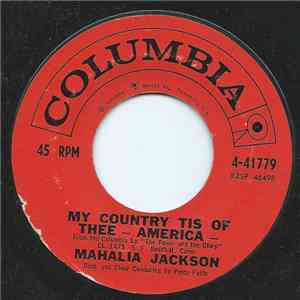 Mahalia Jackson - My Country Tis Of Thee - America