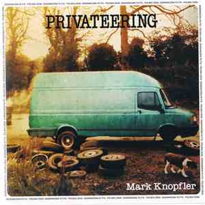 Mark Knopfler - Privateering