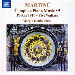 Martinů, Giorgio Koukl - Polkas 1916 • Five Waltzes